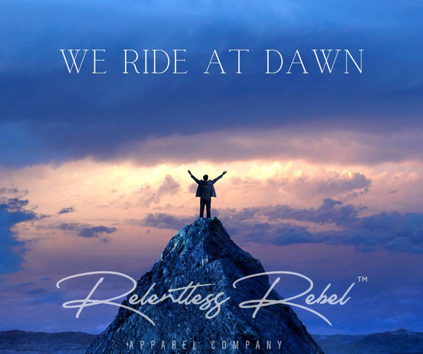 Rebel Wired: We Ride at Dawn