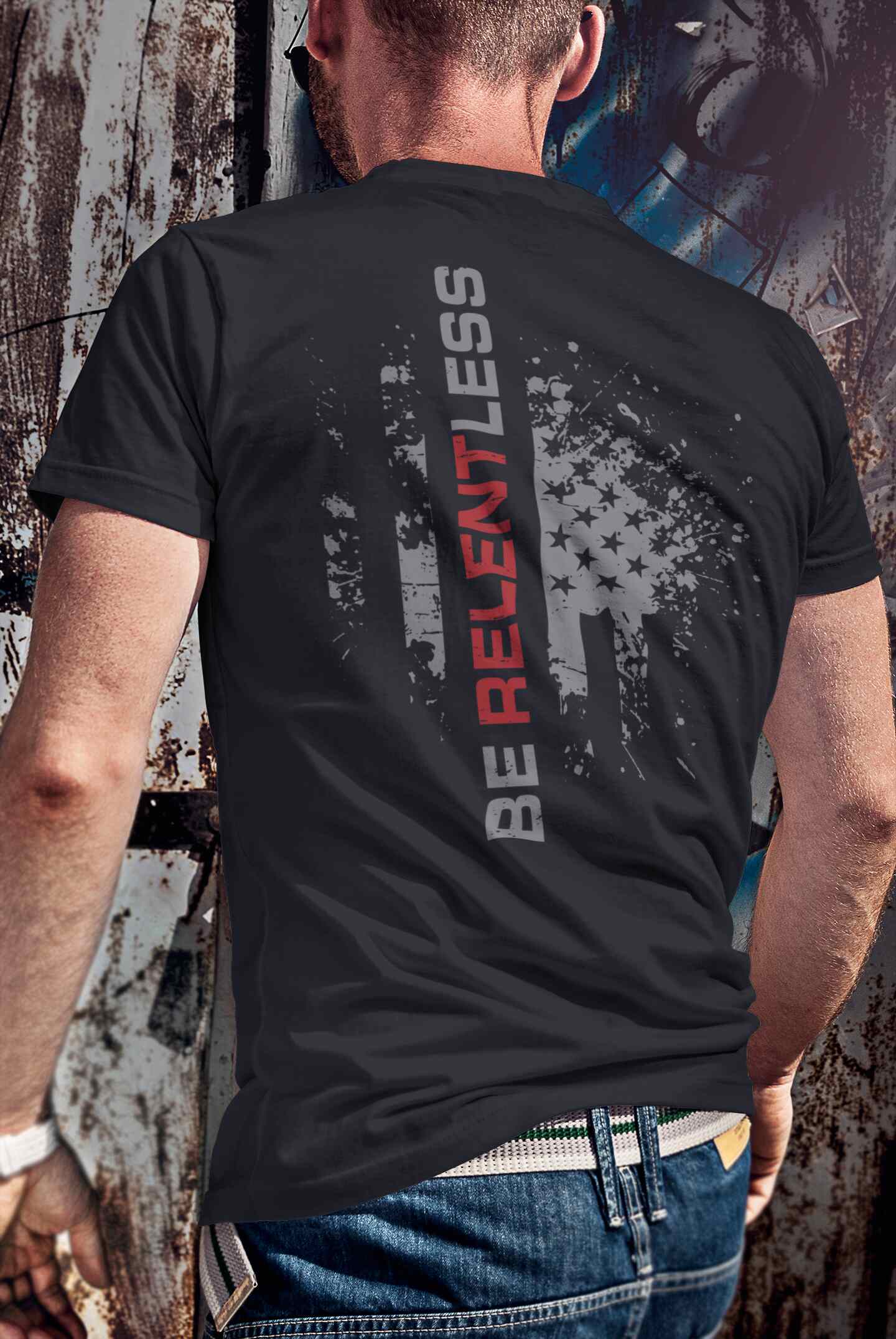 Men's Be Relentless t-shirt back design