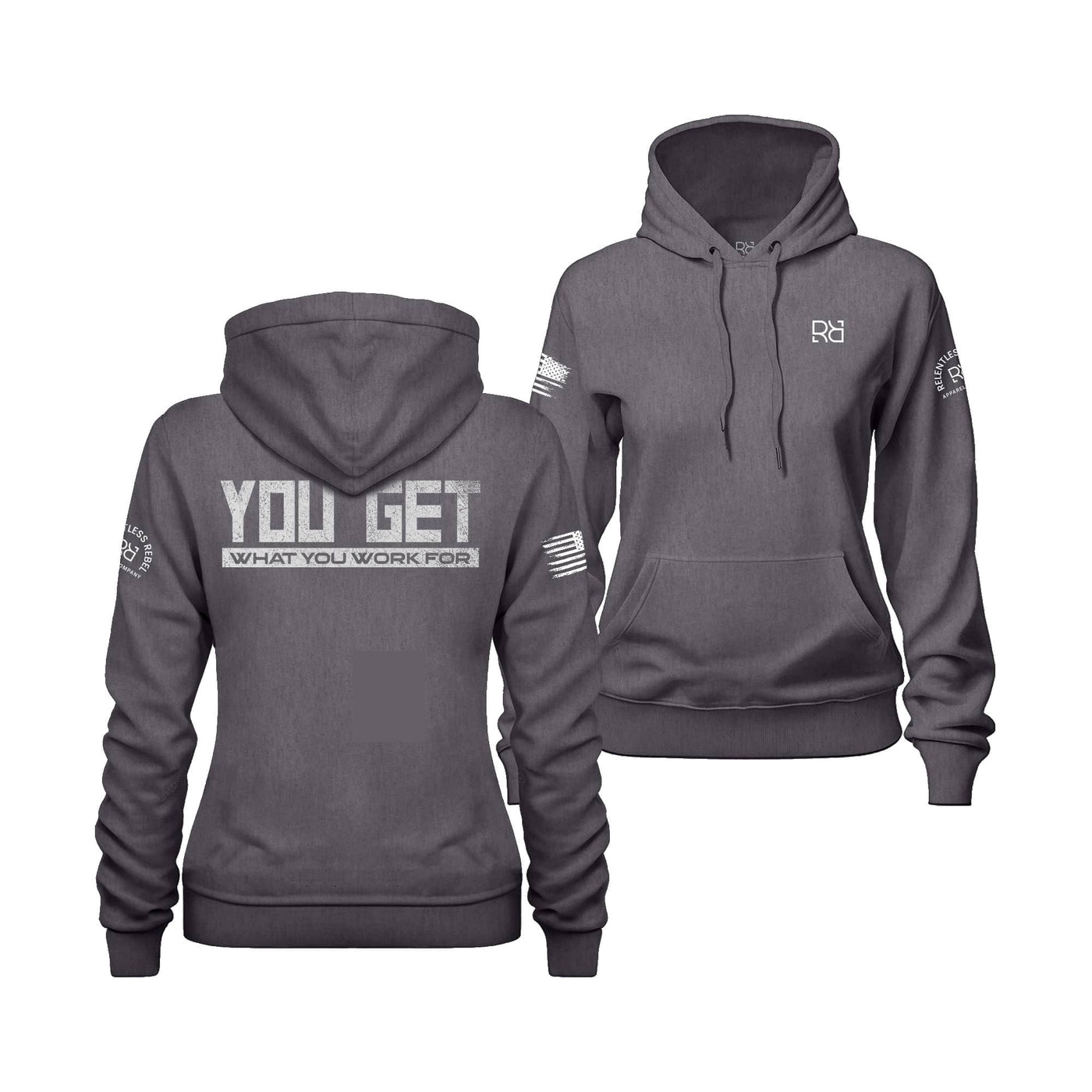 You Get What You Work For | Women's Hoodie