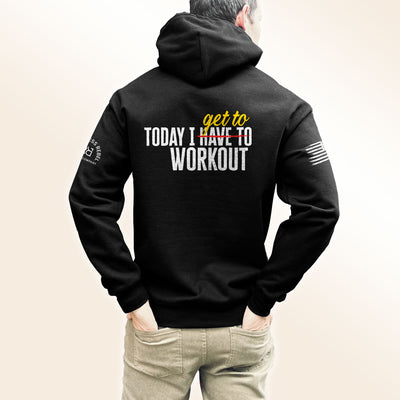 Today I Get To Work Out | Men's Hoodie