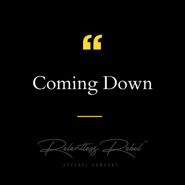 Rebel Talk: Coming Down
