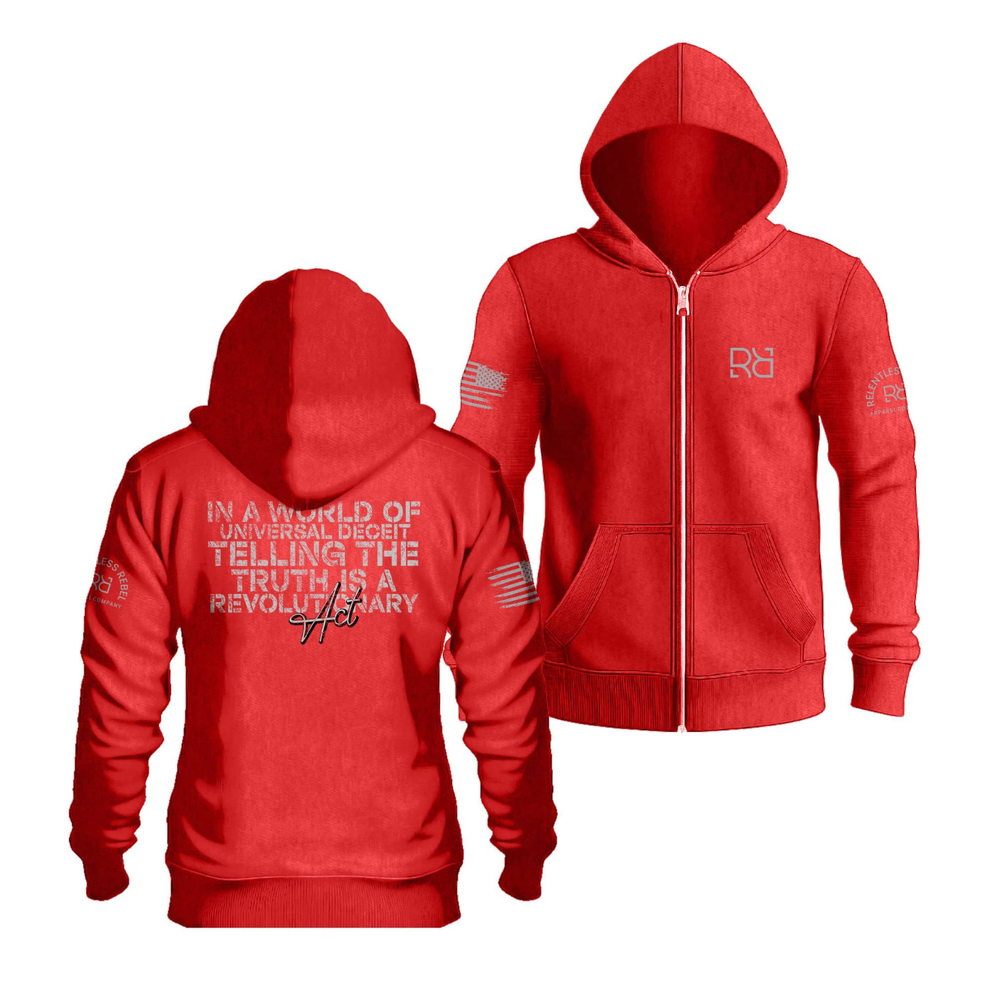 Red In a World of Universal Deceit... Back Design Zip Up Hoodie