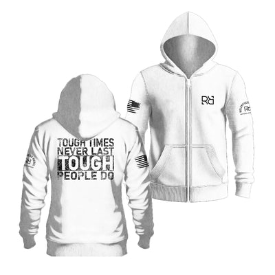 Relentless White Tough Times Never Last Tough People Do | Men's Lightweight Zip Hoodie