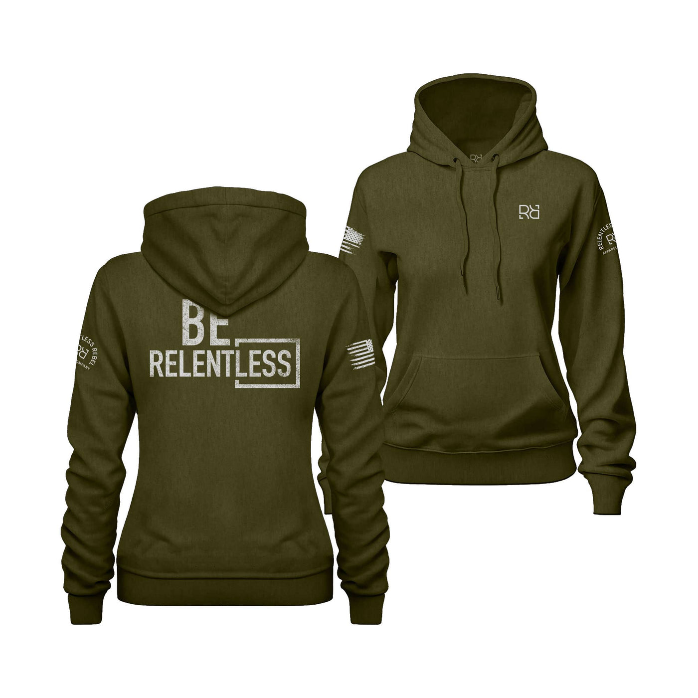 Military Green Women's Be Relentless Back Design Hoodie