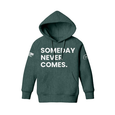 Alpine Green Someday Never Comes Youth Hoodie