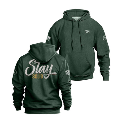 Alpine Green hoodie with Stay Solid on the back