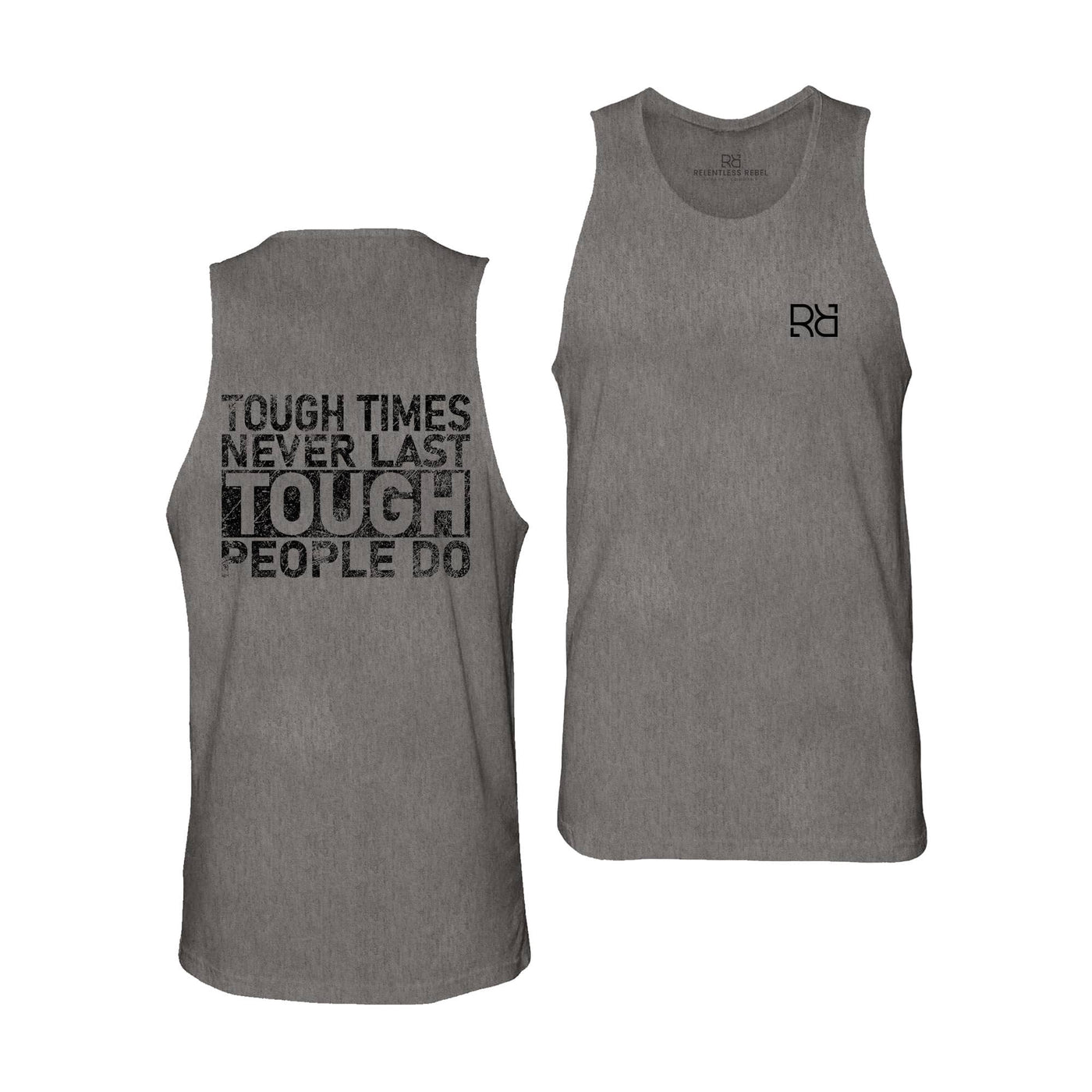 Asphalt Tough Times Never Last Men's Tank Top