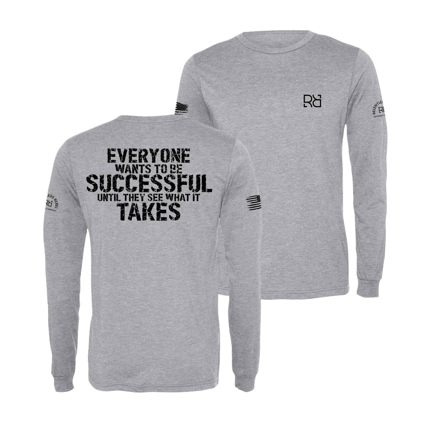 Athletic Grey Everyone Wants to be Successful Men's Dri Fit Long Sleeve