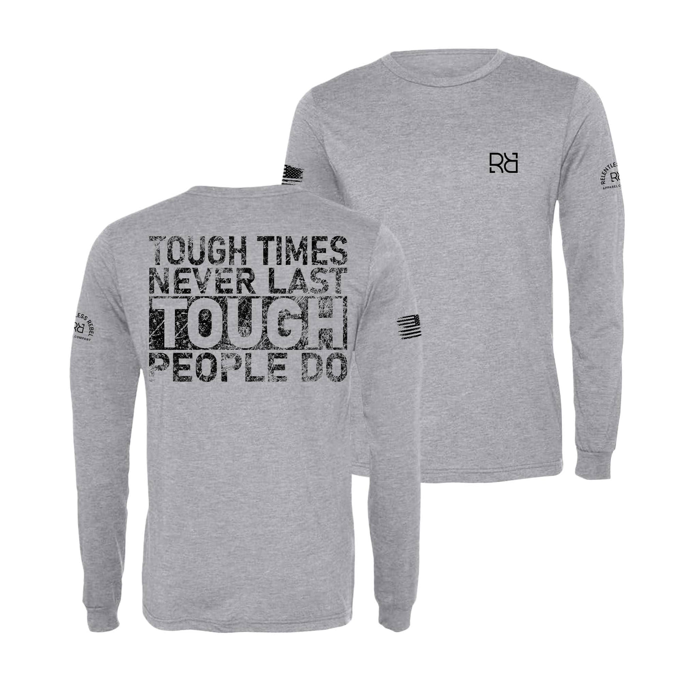 Athletic Grey Tough Times Never Last Men's Dri Fit Long Sleeve