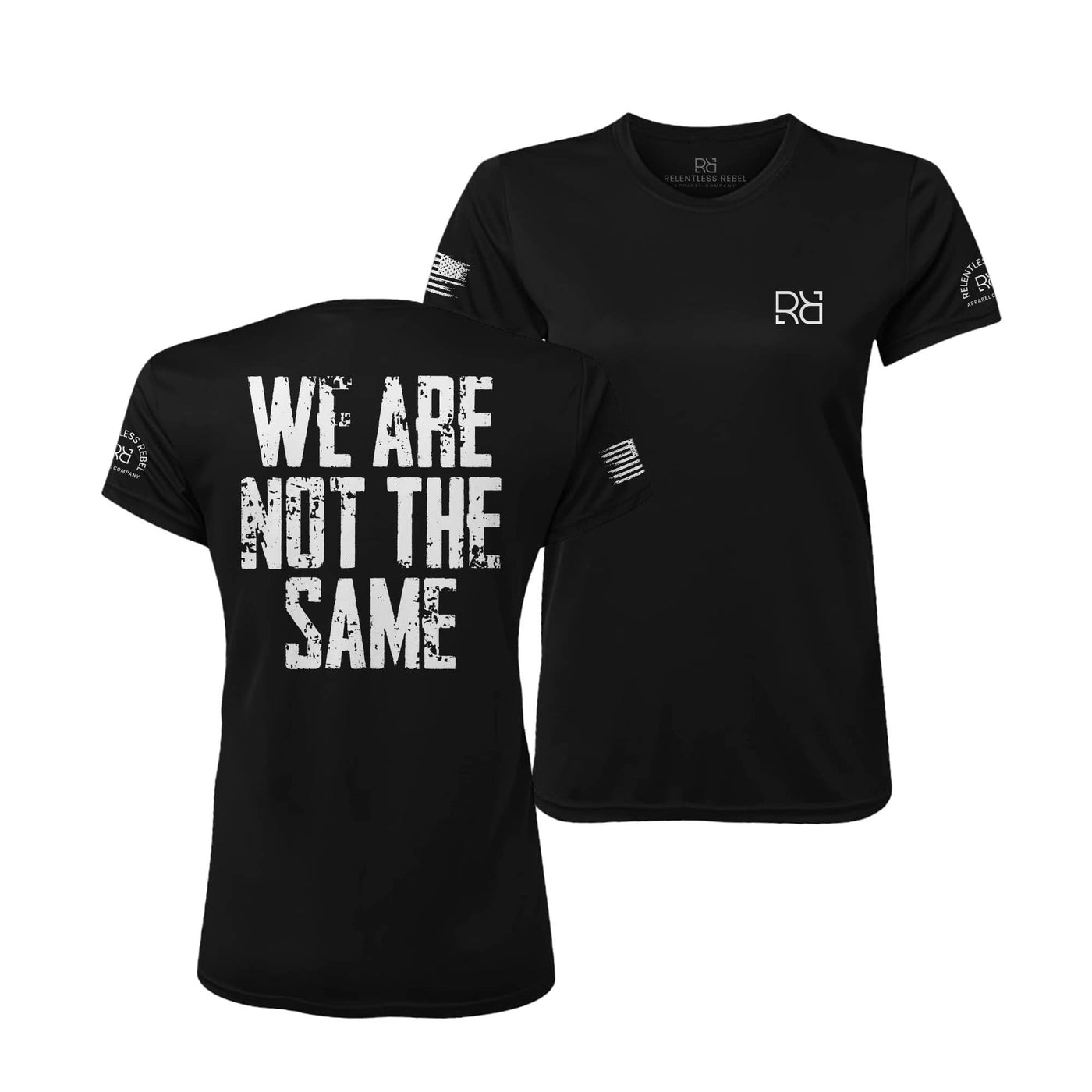 Black We Are Not the Same Women's Dry Fit