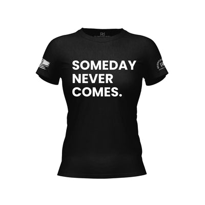 Black Someday Never Comes Women's Tee