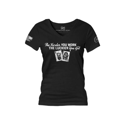 Black The Harder You Work... Women's V-Neck Tee