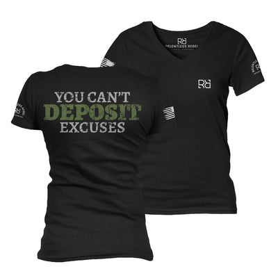 Black You Can't Deposit Excuses Women's V-Neck Tee