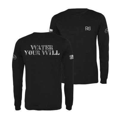 Black Water Your Will Men's Long Sleeve