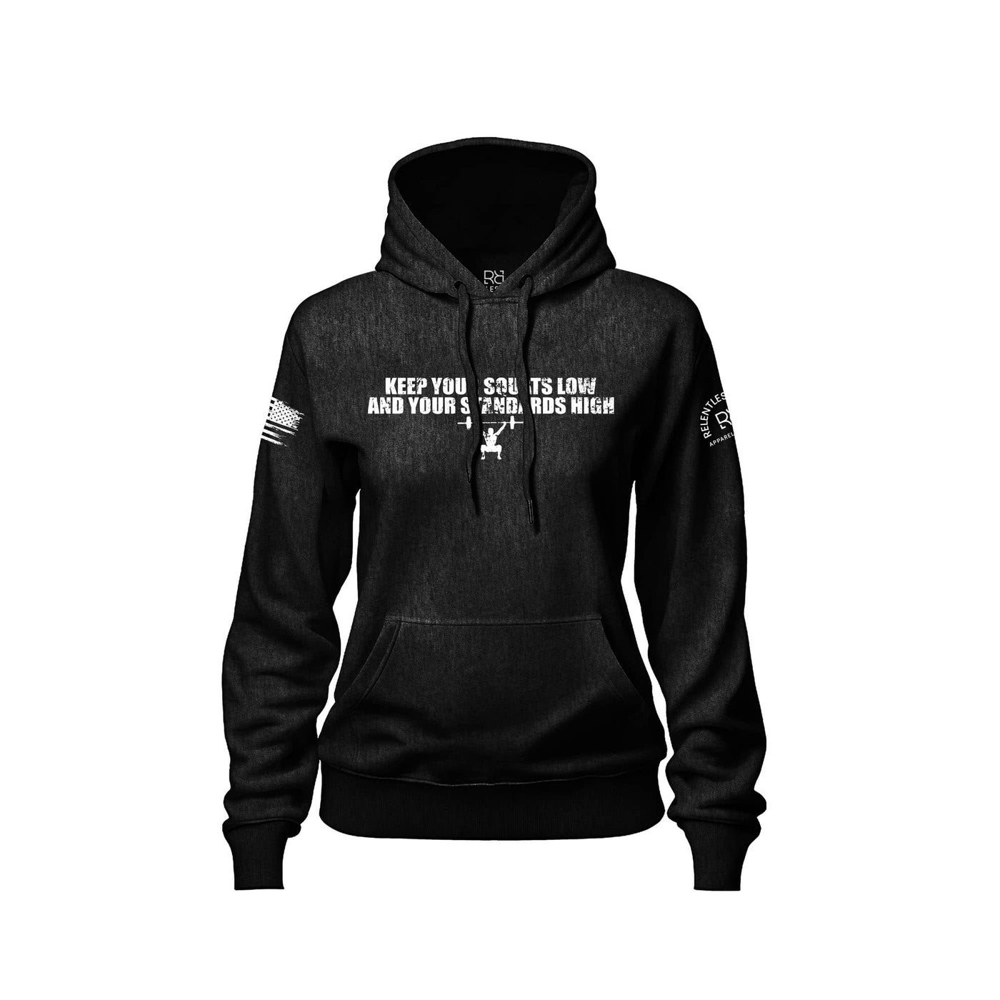 Black Keep Your Squats Low and Your Standards High Women's Hoodie