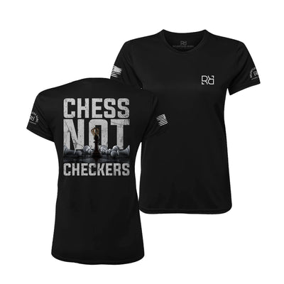 Black Chess Not Checkers Women's Dry Fit