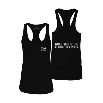 Black Take the Risk or Lose the Chance Women's Racerback Tank Top