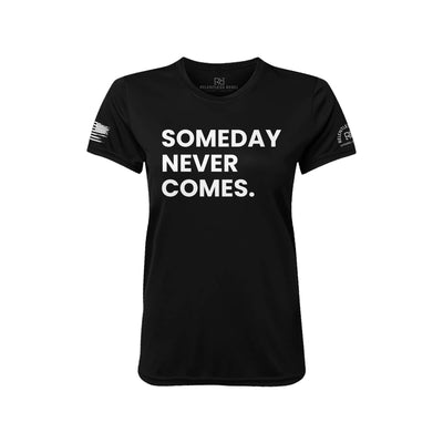 Black Someday Never Comes Women's Dry Fit