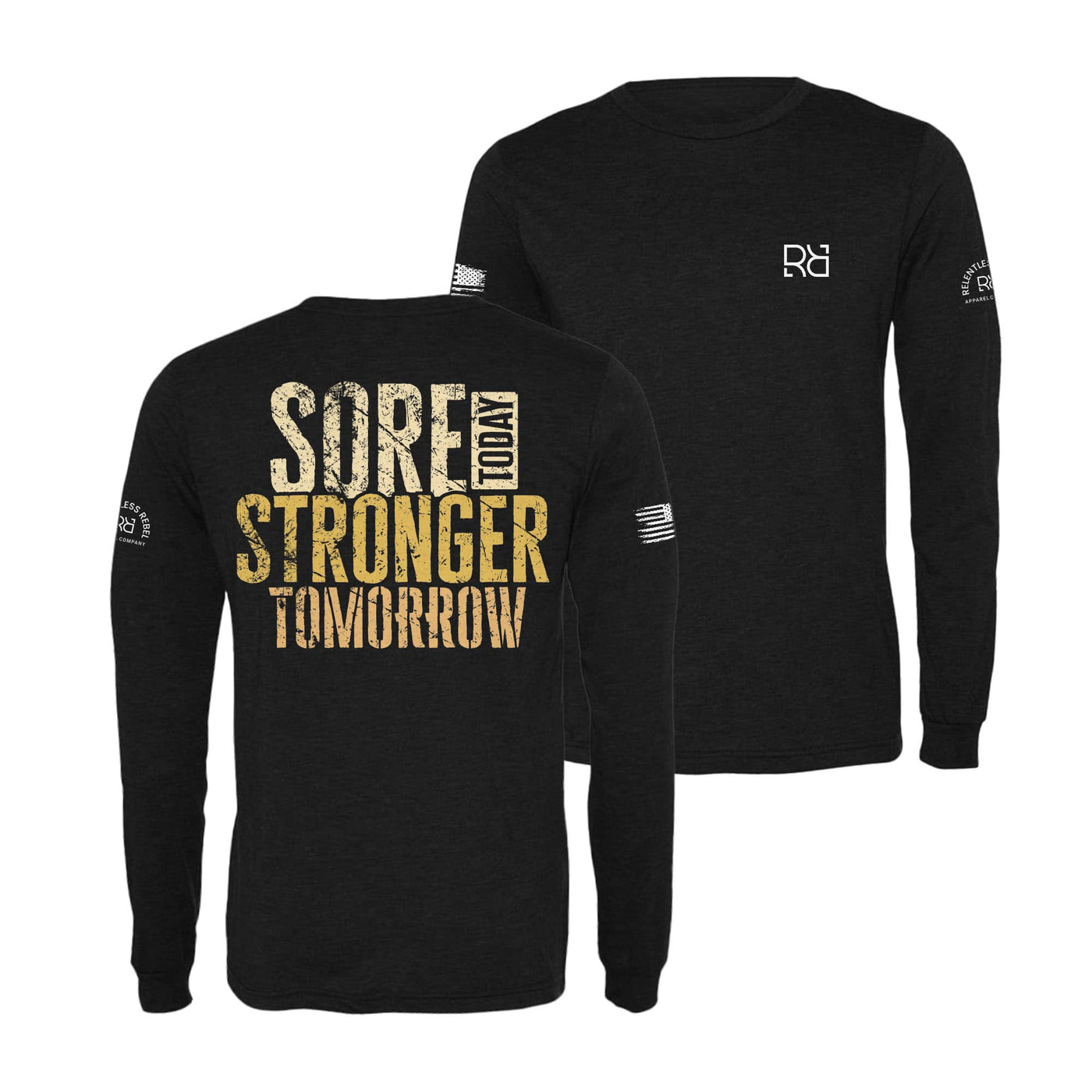 Black Sore Today Stronger Tomorrow Men's Long Sleeve