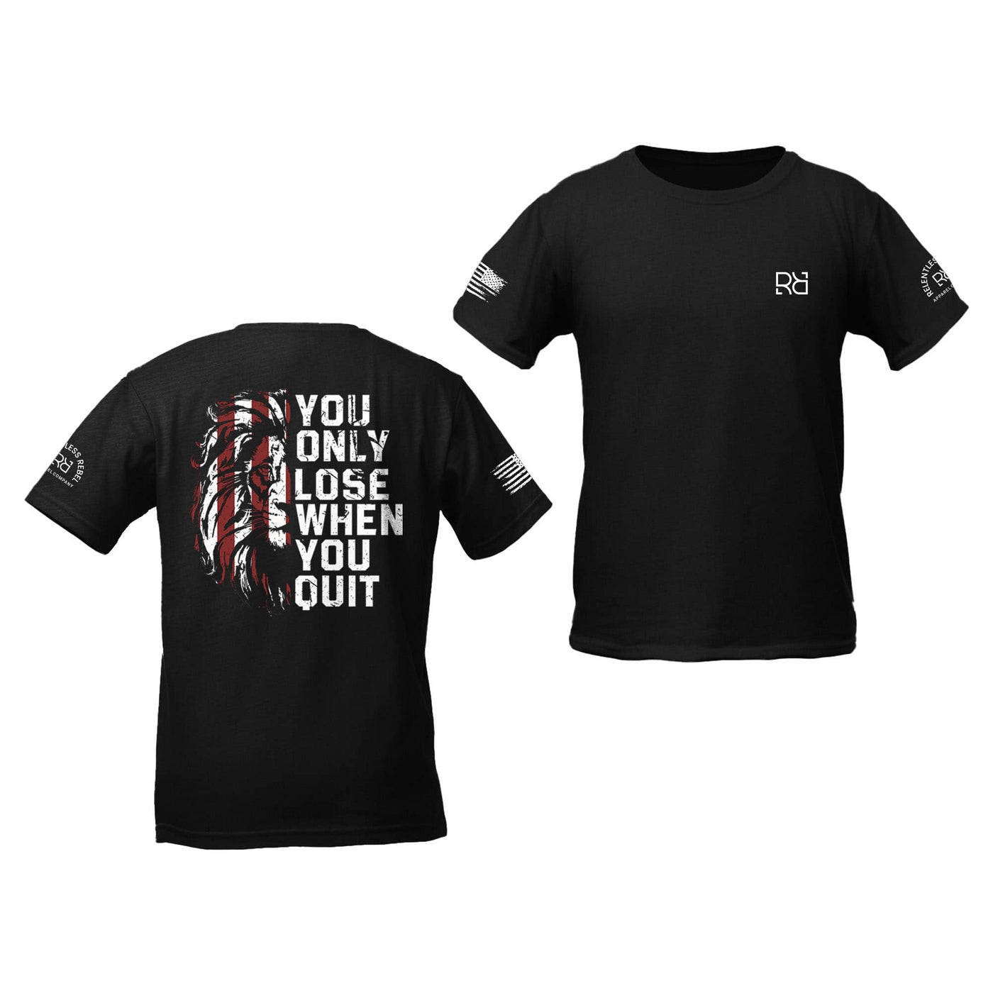 Solid Black You Only Lose When You Quit Youth Tee