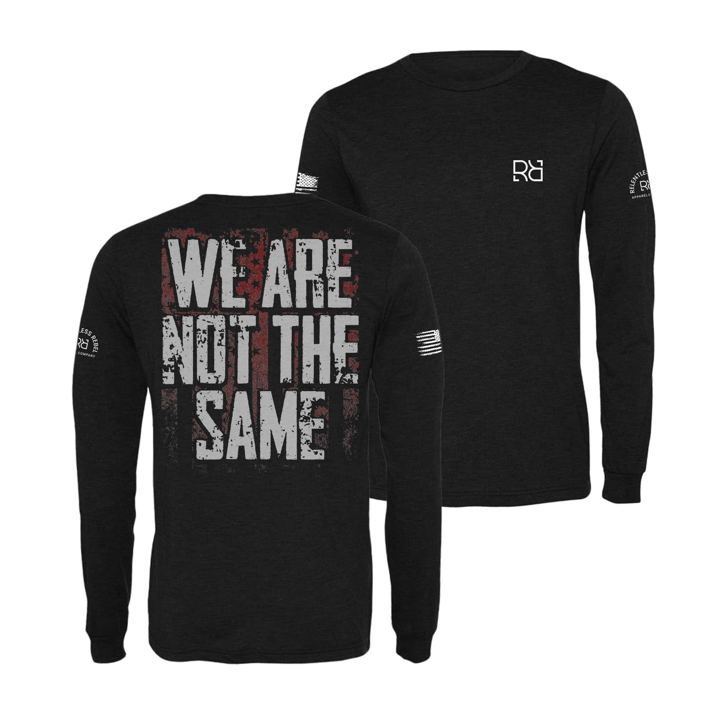 Black We Are Not The Same Long Sleeve Shirt