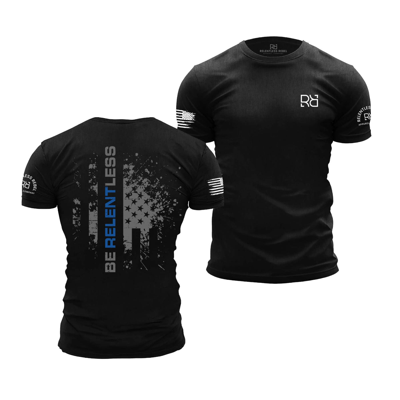 Be Relentless | Law Enforcement Edition | Premium Men's Tee