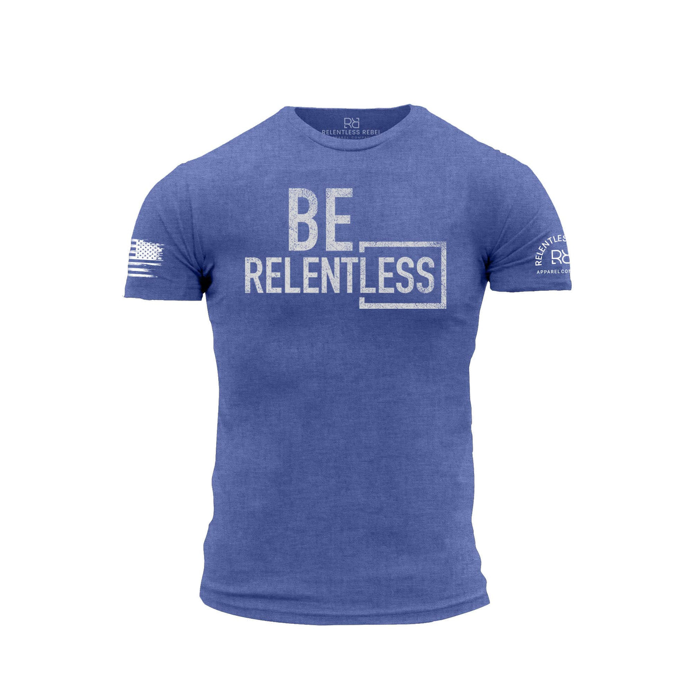Blue t-shirt with 'BE RELENTLESS' text on a white background
