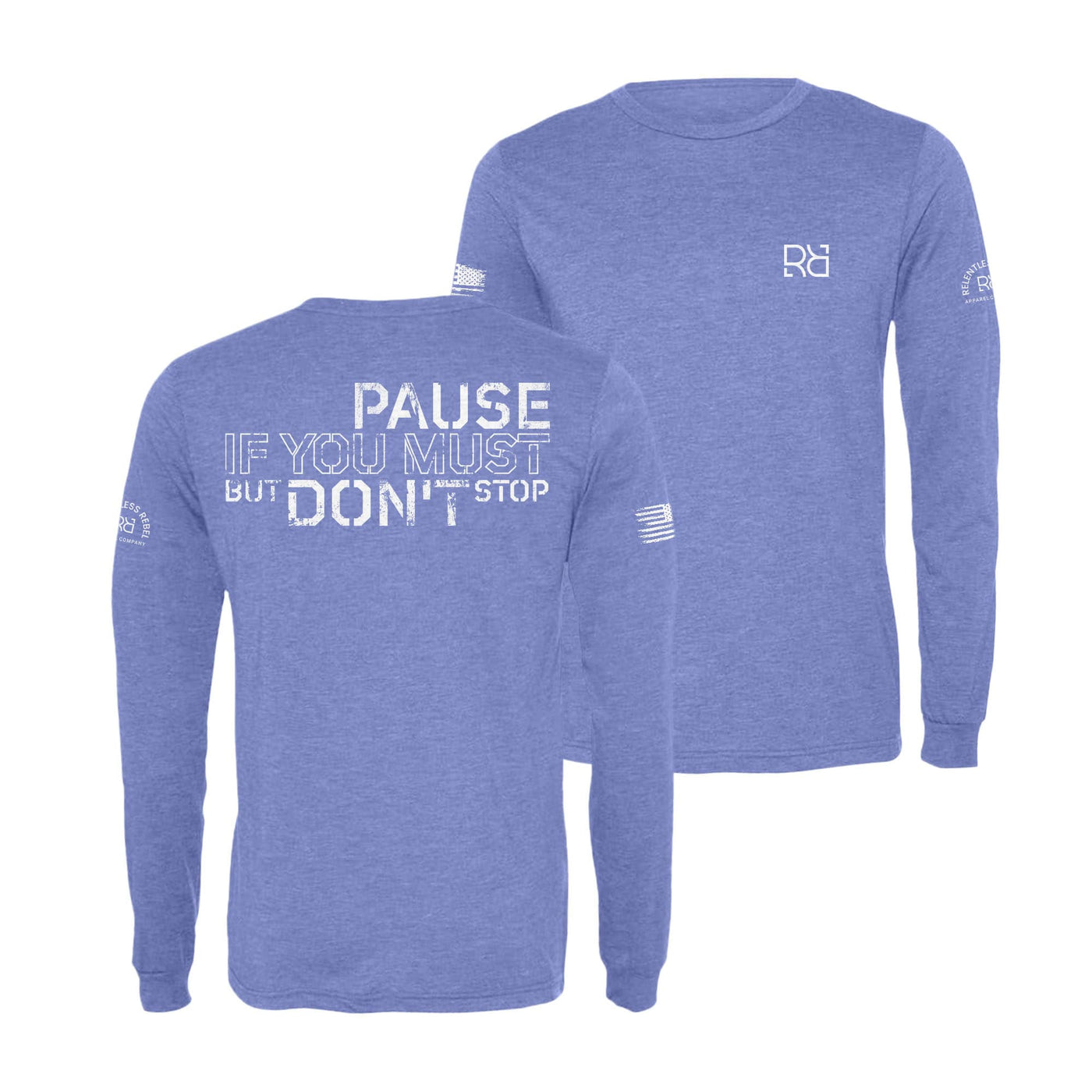 Blue Pause if you must Men's Dri Fit Long Sleeve