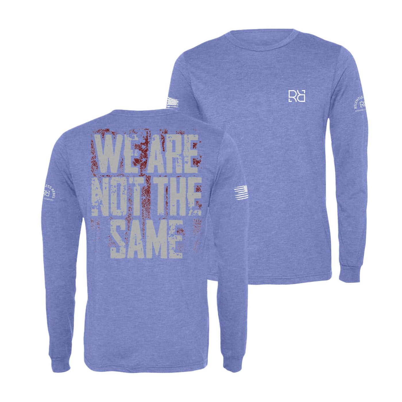 Blue We Are Not The Same Long Sleeve Shirt