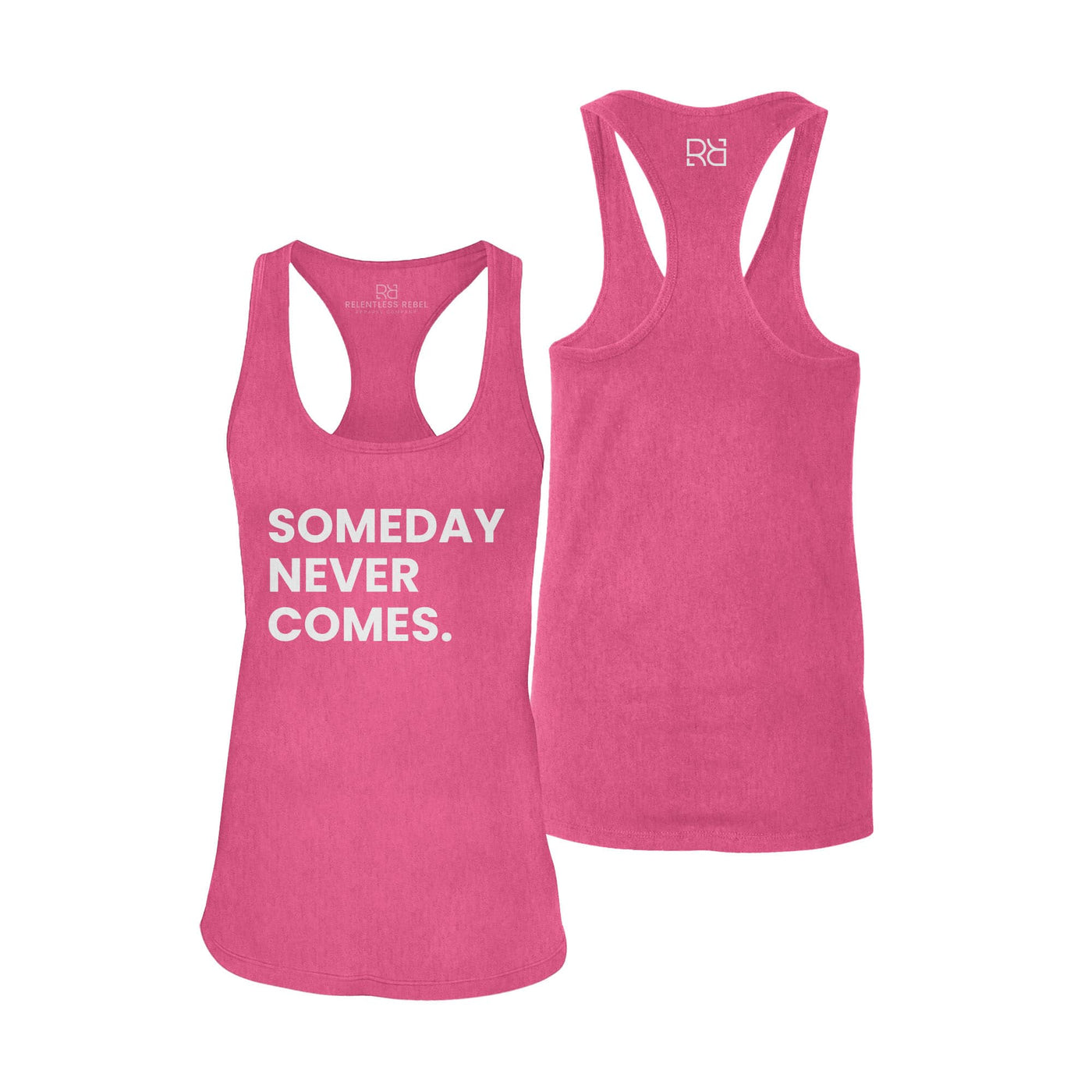 Pink Someday Never Comes Women's Racerback Tank