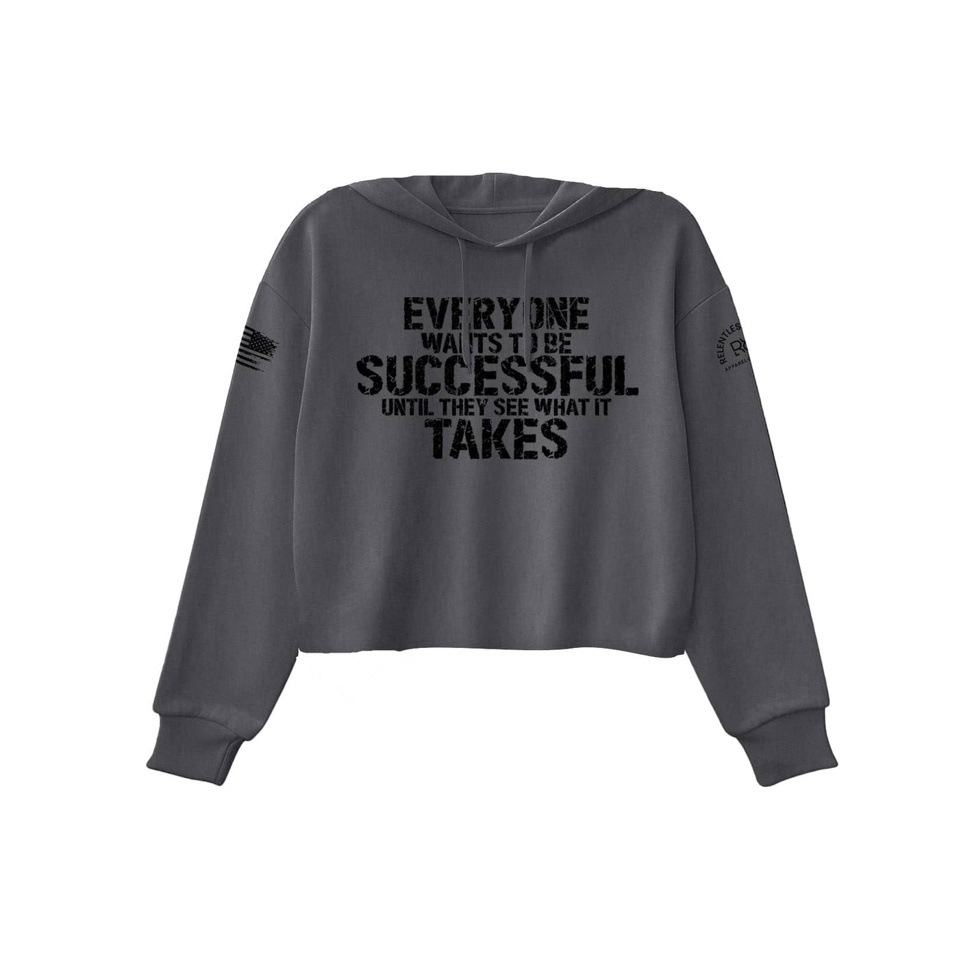 Deep Grey Heather Everyone Wants to be Successful Women's Cropped Hoodie