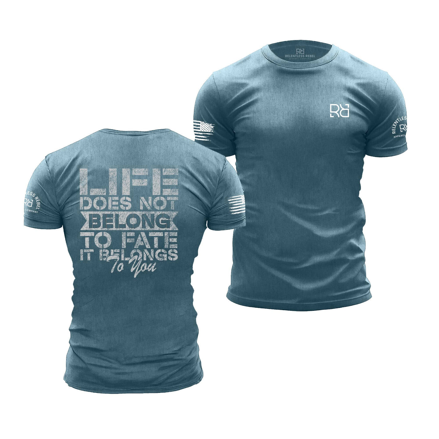 Deep Teal Men's Life Does Not Belong To Fate - It Belongs to You Back Design Tee