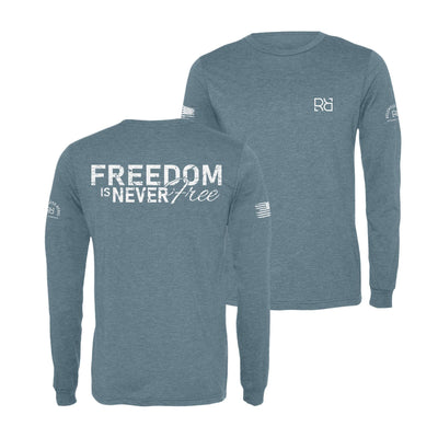 Denim Freedom is Never Free Men's Long Sleeve