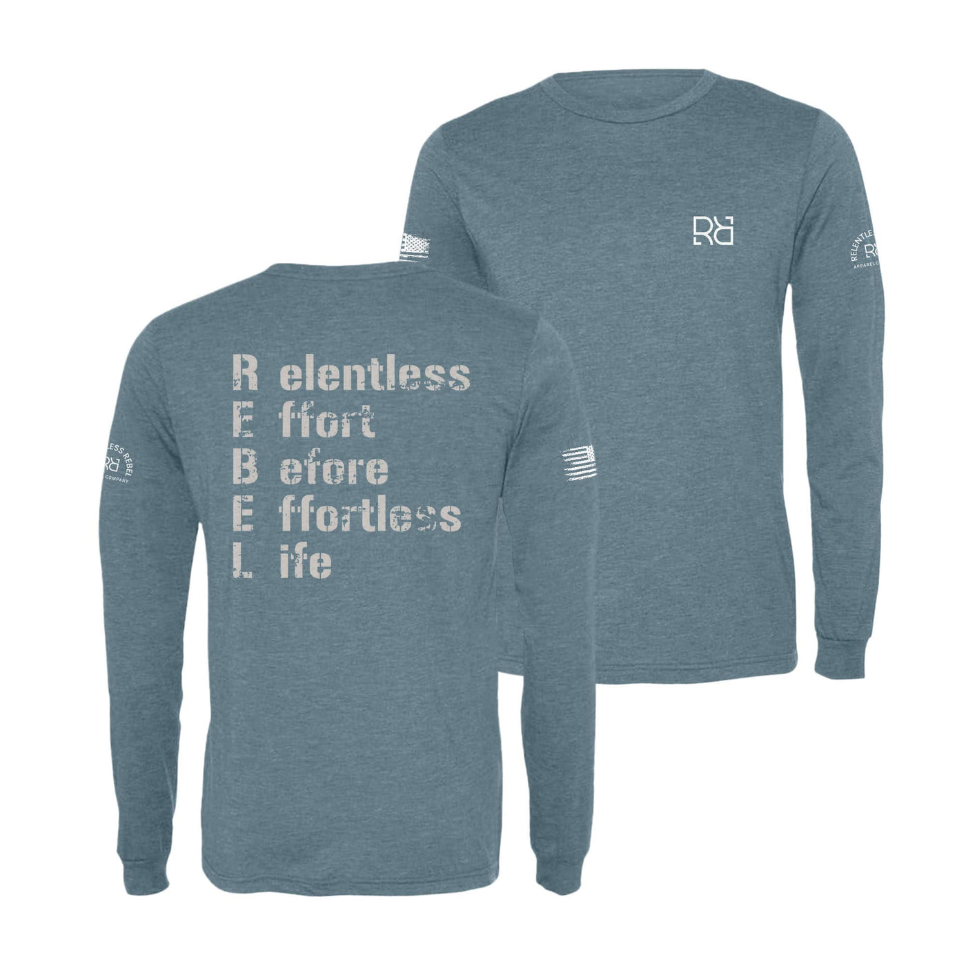 Denim Relentless Effort Before Effortless Life Men's Long Sleeve