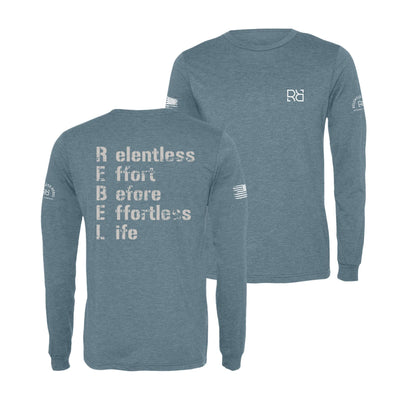 Denim Relentless Effort Before Effortless Life Men's Long Sleeve