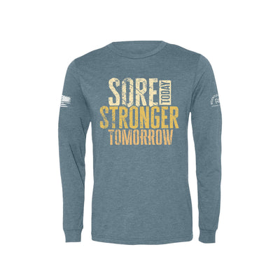 Denim Sore Today Stronger Tomorrow Men's Long Sleeve Tee