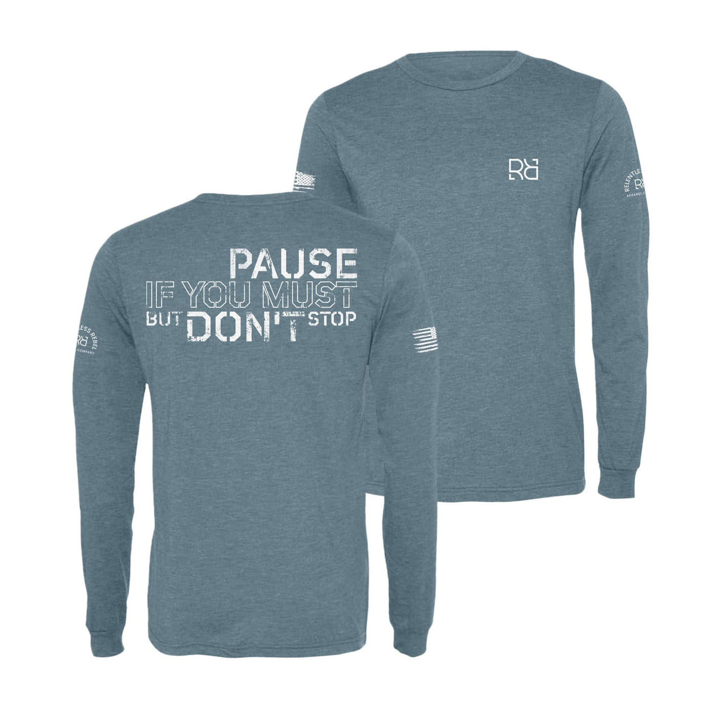 Denim Pause if you must Men's Dri Fit Long Sleeve