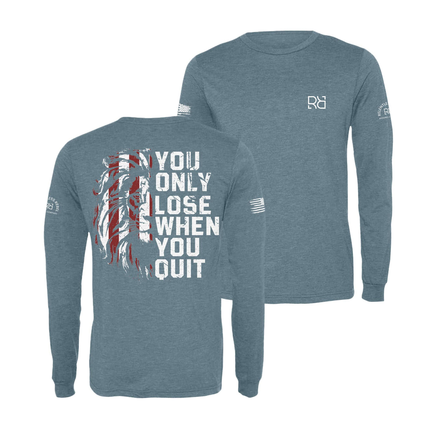 Denim You Only Lose When You Quit Men's Long Sleeve