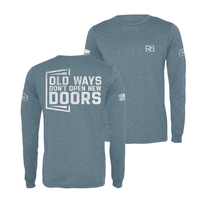 Denim Old Ways Don't Open New Doors Men's Long Sleeve