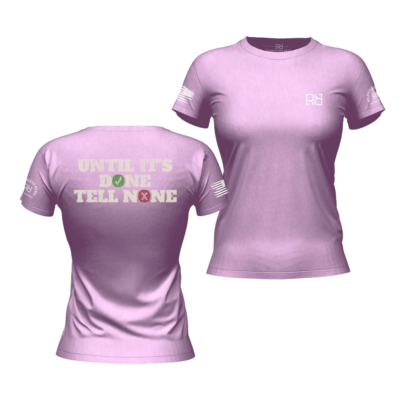 Until It's Done - Tell None Prism Lilac Women's Tee