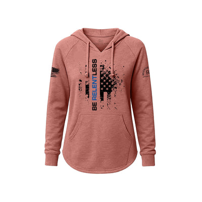 Dusty Rose Women's Wave Hoodie with the Be Relentless Law Enforcement Edition on the front