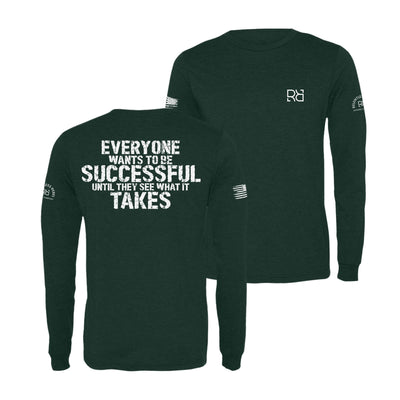 Emerald Everyone Wants to be Successful Men's Dri Fit Long Sleeve