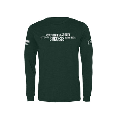 Emerald Work Hard in Silence Men's Long Sleeve Tee