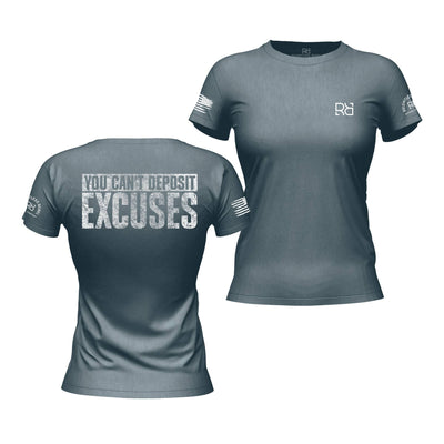 You Can't Deposit Excuses Heather Slate Women's Tee