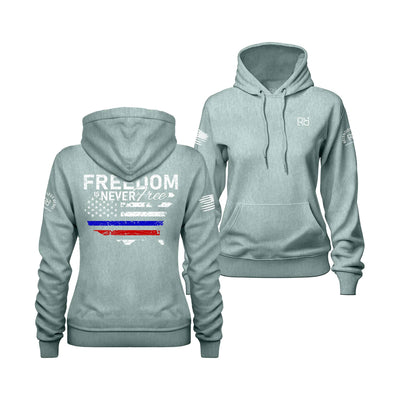 Sea Foam Freedom is Never Free Women's Hoodie