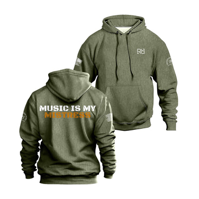Military Green hoodie with 'Music is my Mistress' text on the back, displayed from front and back views.