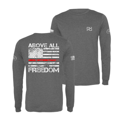 Grey Above All Freedom Men's Long Sleeve