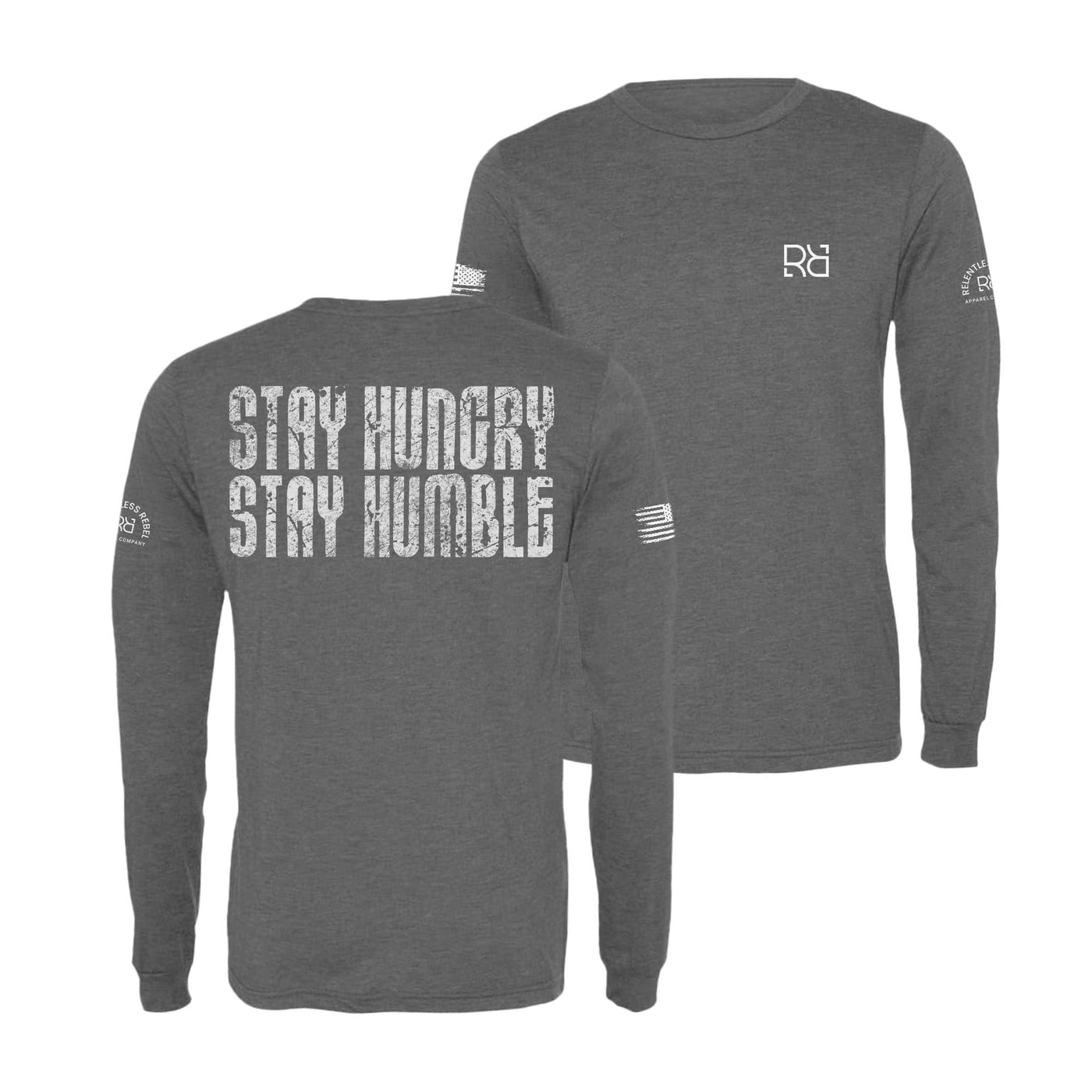 Grey Stay Hungry Say Humble Men's Dri Fit Long Sleeve