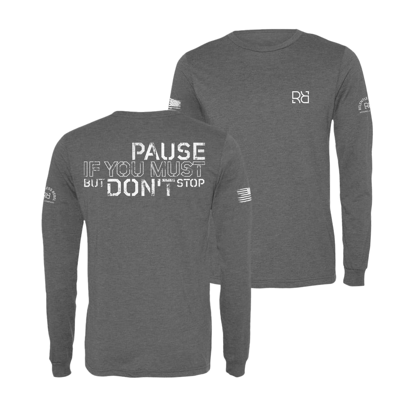 Grey Pause if you must Men's Dri Fit Long Sleeve