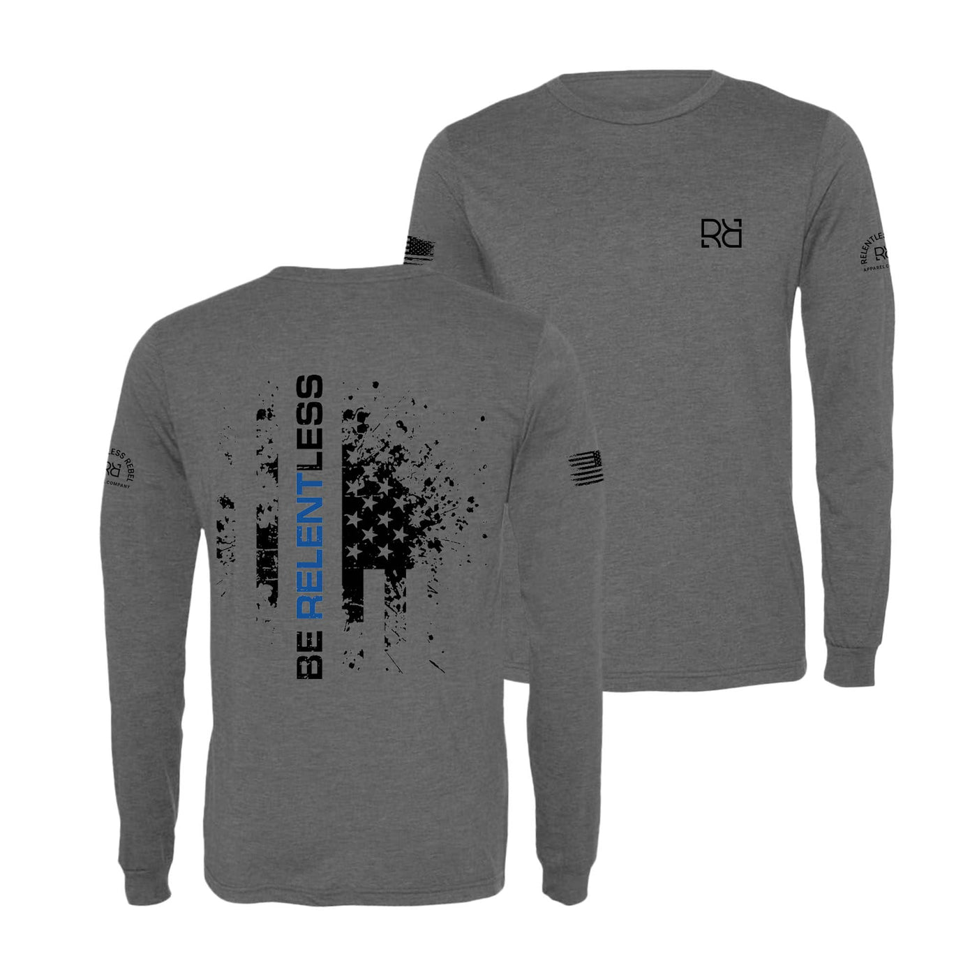 Grey Be Relentless Law Enforcement Edition Men's Long Sleeve